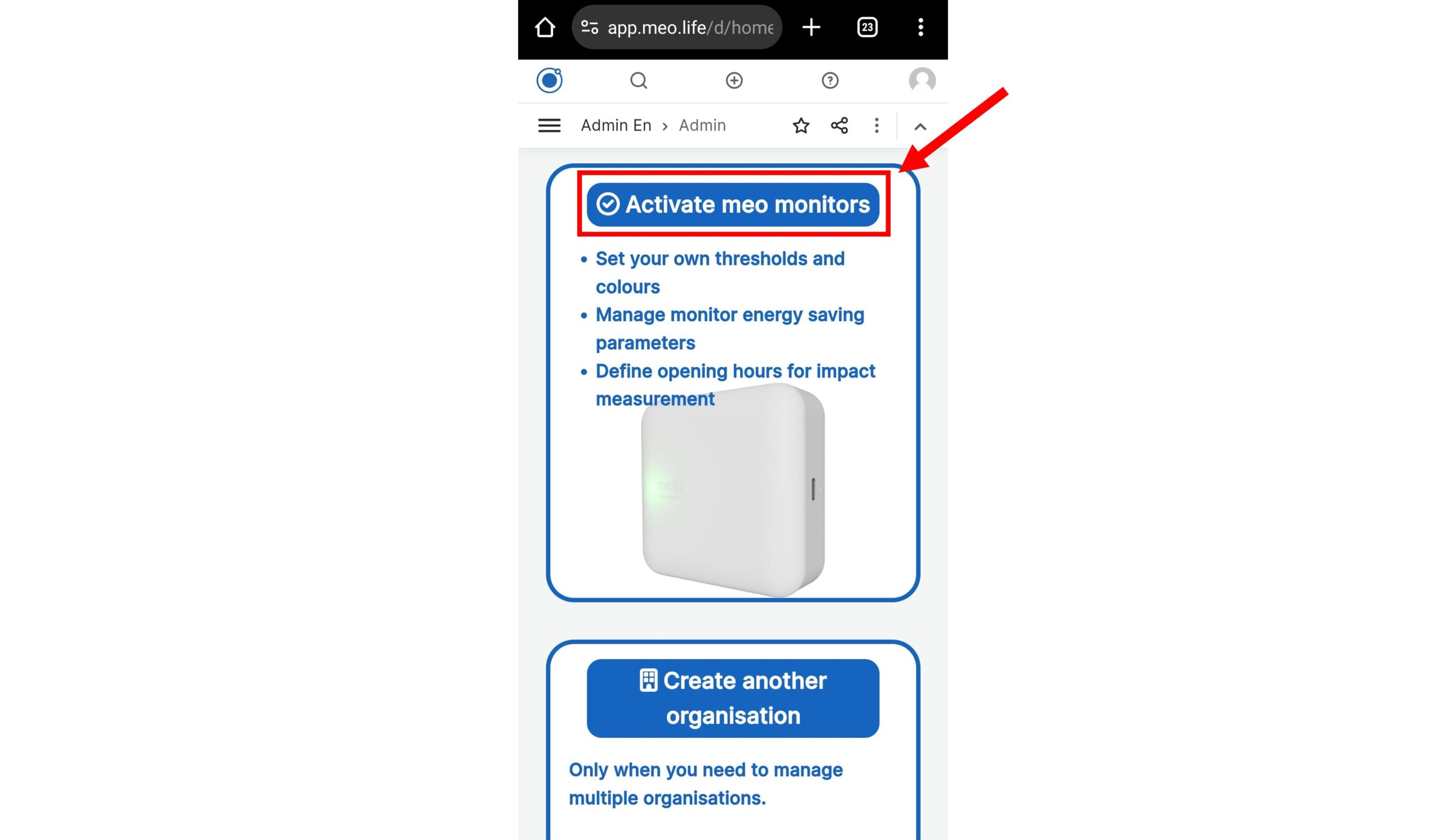 3. Scroll down and click on "Activate meo monitors"